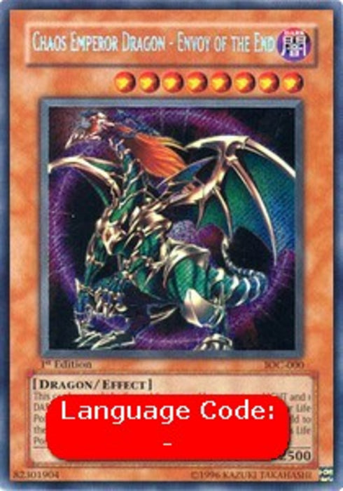 Chaos Emperor Dragon - Envoy of the End (V.1) IOC-EN000 Secret Rare Englisch