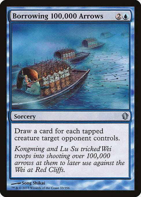 Magic: Borrowing 100,000 Arrows