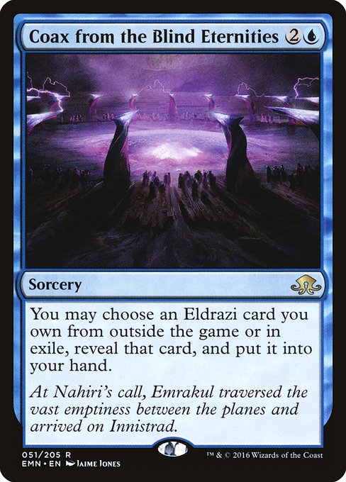 Magic: Coax from the Blind Eternities