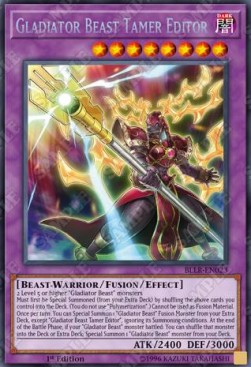 Gladiator Beast Tamer Editor BLLR-EN023 Secret Rare Englisch