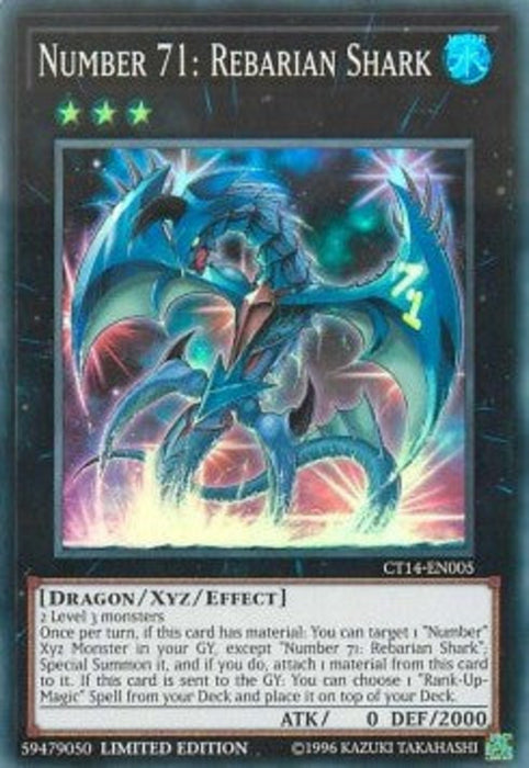 Number 71: Rebarian Shark CT14-EN005 Super Rare Englisch