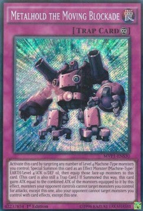 Metalhold the Moving Blockade (V.3) MVP1-ENS30 Secret Rare Englisch