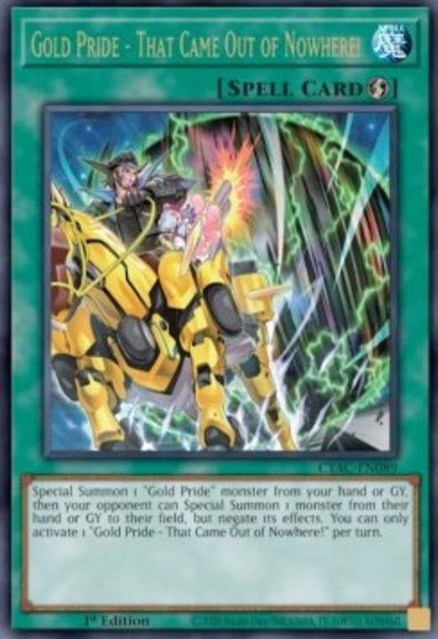 Gold Pride - That Came Out of Nowhere! CYAC-EN089 Ultra Rare Englisch