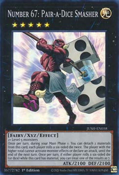 Number 67: Pair-a-Dice Smasher (V.2) JUSH-EN058 Super Rare Englisch