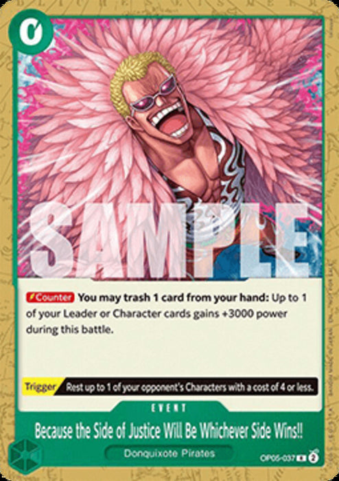 Because the Side of Justice Will Be Whichever Side Wins!! (OP05-037) (V.1) UP Rare Englisch