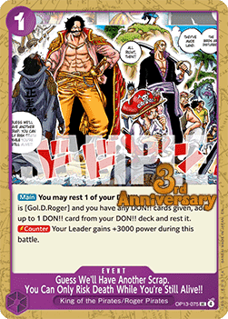Guess We'll Have Another Scrap. You Can Only Risk Death While You're Still Alive!! (OP13-075) OP13P Uncommon Englisch