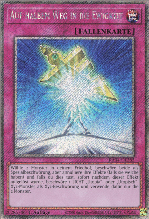 Auf halbem Weg in die Ewigkeit (V.1) RA04-DE285 Platinum Secret Rare Deutsch