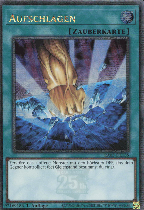 Aufschlagen (V.2) RA03-DE135 Quarter Century Secret Rare Deutsch