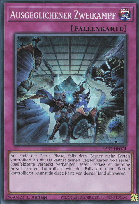 Ausgeglichener Zweikampf (V.1) RA01-DE074 Super Rare