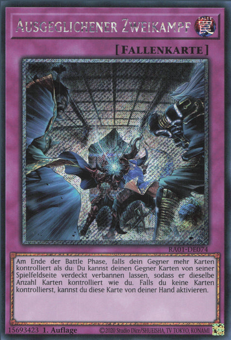 Ausgeglichener Zweikampf (V.4) RA01-DE074 Platinum Secret Rare