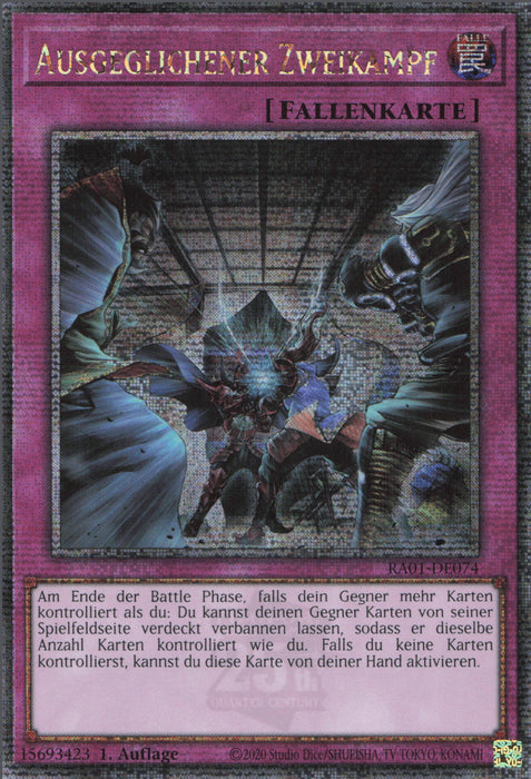Ausgeglichener Zweikampf (V.5) RA01-DE074 Quarter Century Secret Rare