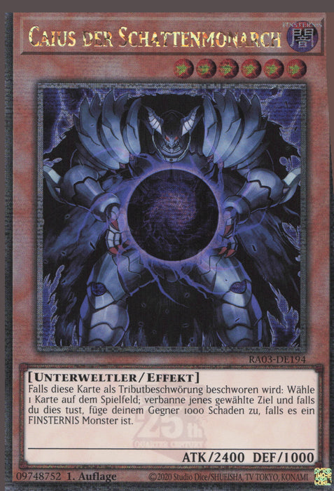 Caius der Schattenmonarch (V.2) RA03-DE194 Quarter Century Secret Rare Deutsch