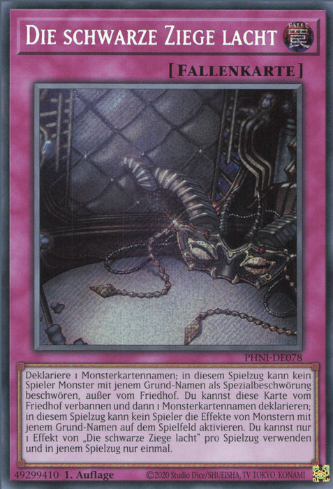 Die schwarze Ziege lacht (V.1) PHNI-DE078 Secret Rare