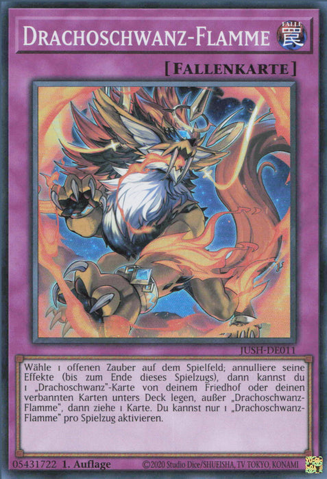 Drachoschwanz-Flamme (V.2) JUSH-DE011 Super Rare Deutsch