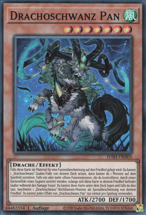 Drachoschwanz Pan (V.2) JUSH-DE003 Super Rare Deutsch