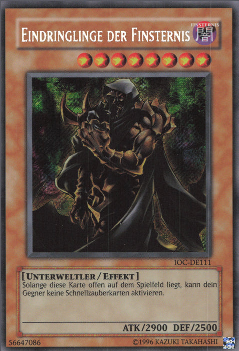 Eindringlinge der Finsternis (V.2) IOC-DEEN111 Secret Rare Deutsch