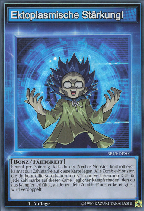 Ektoplasmische Stärkung! (Skill) SBLS-DES01 Super Rare