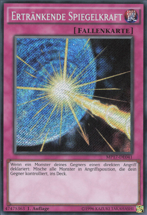 Ertränkende Spiegelkraft MP17-DE041 Secret Rare