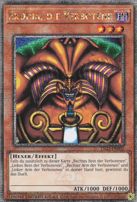 Exodia, die Verbotene TN23-DE002 Quarter Century Secret Rare