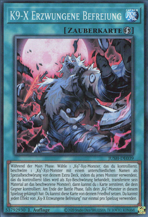 K9-X Erzwungene Befreiung JUSH-DE039 Super Rare Deutsch