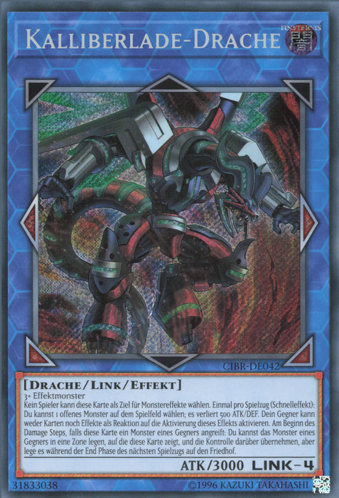 Kalliberlade-Drache CIBR-DE042 Secret Rare