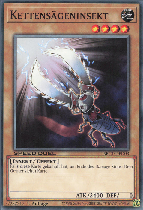 Kettensägeninsekt SBC1-DED03 Common Deutsch