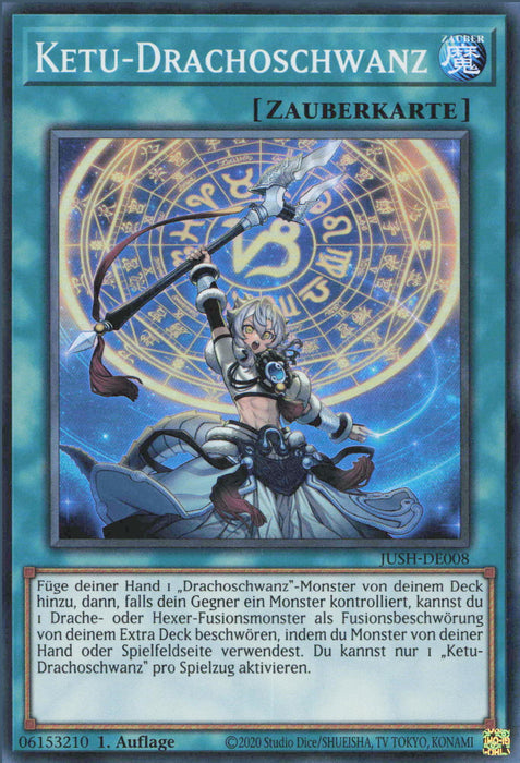 Ketu-Drachoschwanz JUSH-DE008 Super Rare Deutsch