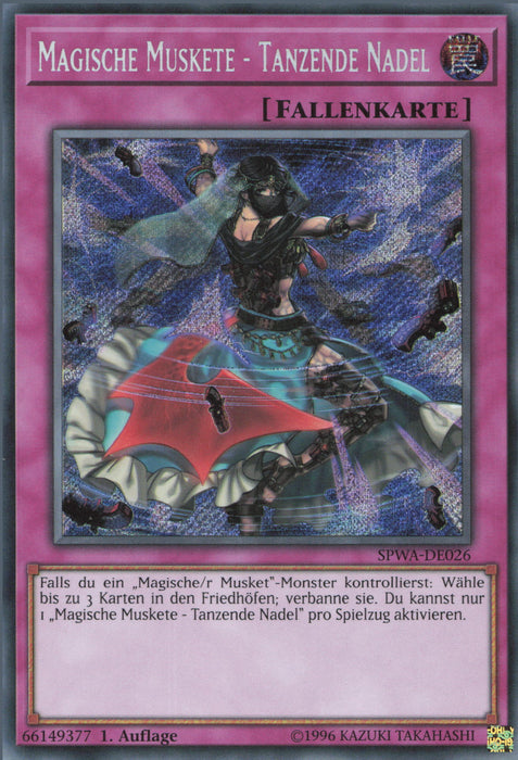 Magische Muskete - Tanzende Nadel SPWA-DE026 Secret Rare