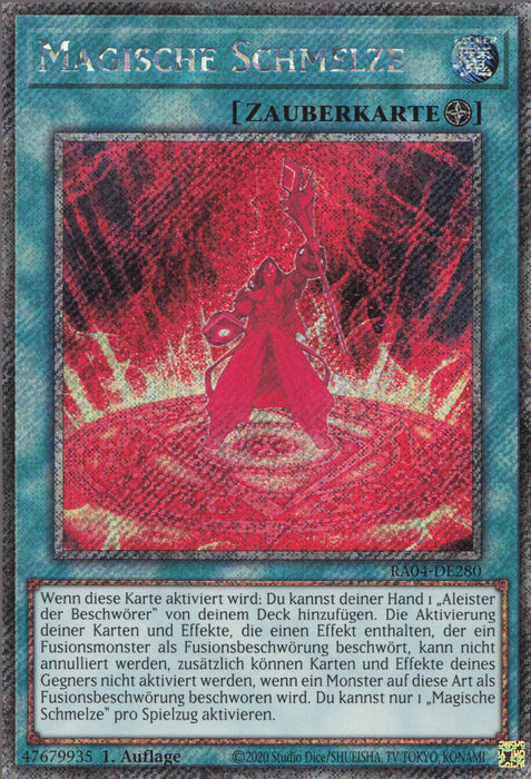 Magische Schmelze (V.1) RA04-DE280 Platinum Secret Rare Deutsch