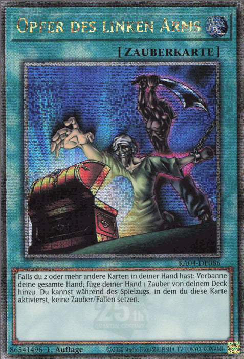Opfer des linken Arms (V.5) RA04-DE086 Quarter Century Secret Rare Deutsch