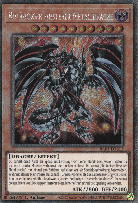 Rotäugiger finsterer Metalldrache (V.1) RA03-DE212 Platinum Secret Rare Deutsch
