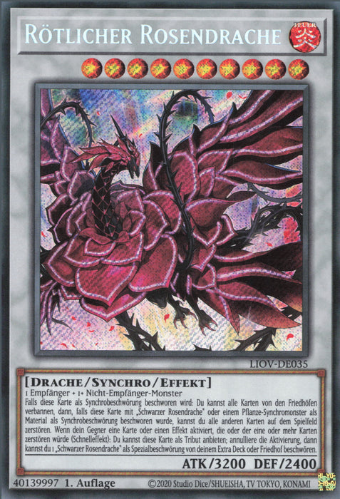 Rötlicher Rosendrache LIOV-DE035 Secret Rare