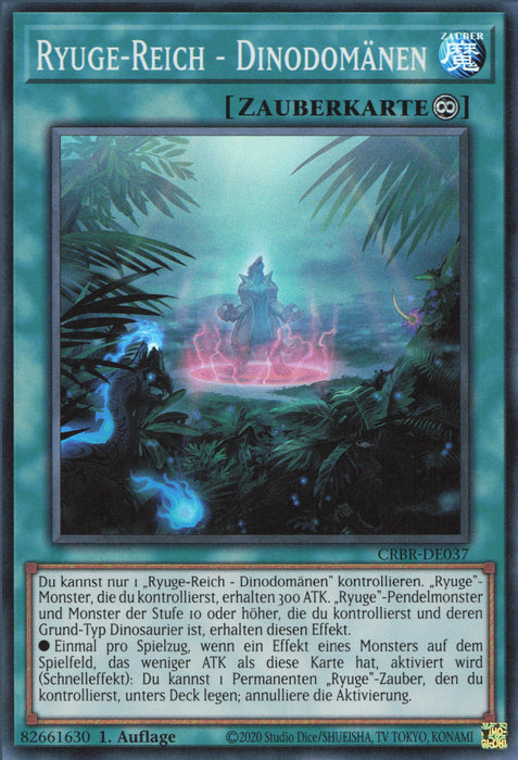 Ryuge-Reich - Dinodomänen (V.2) CRBR-DE037 Super Rare Deutsch