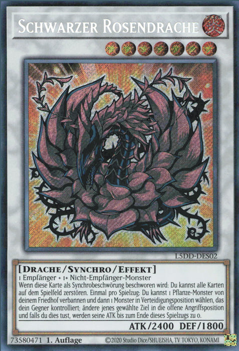 Schwarzer Rosendrache (V.1) L5DD-DES02 Secret Rare Deutsch