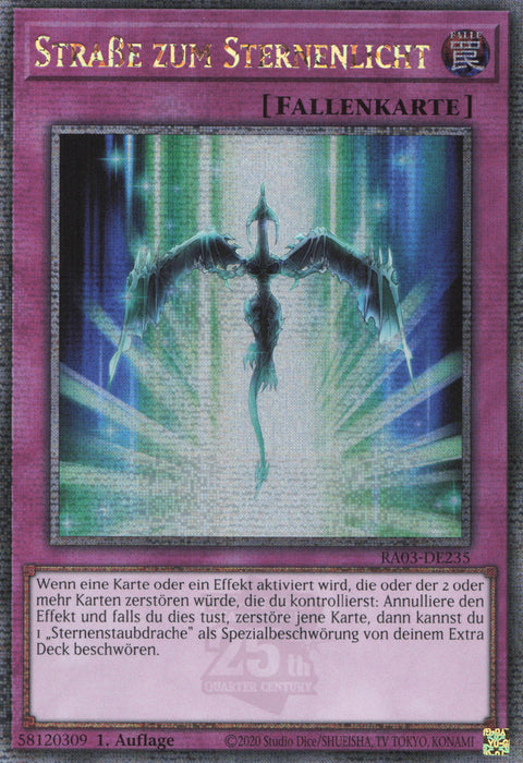 Straße zum Sternenlicht (V.2) RA03-DE235 Quarter Century Secret Rare Deutsch