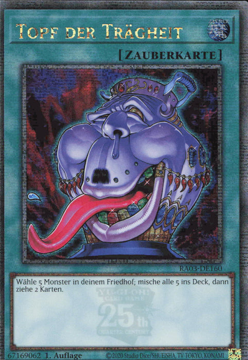 Topf der Trägheit (V.2) RA03-DE160 Quarter Century Secret Rare Deutsch