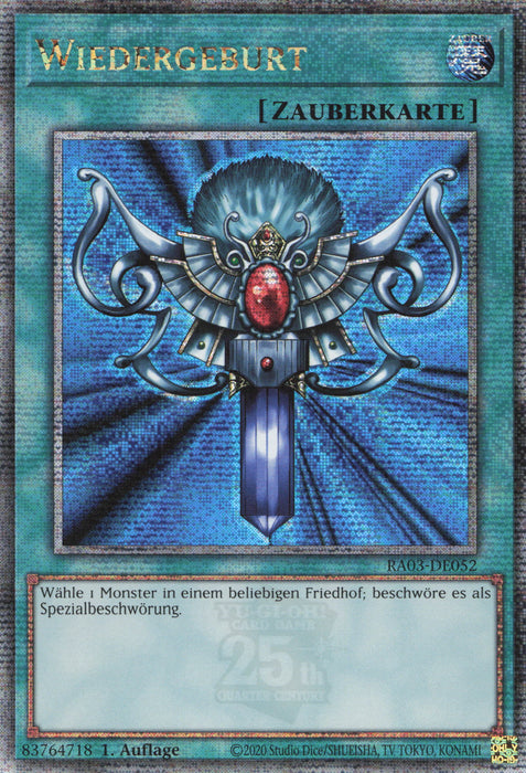 Wiedergeburt (V.5) RA03-DE052 Quarter Century Secret Rare Deutsch