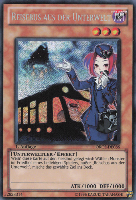 Reisebus aus der Unterwelt (V.1) ORCS-DE086 Secret Rare