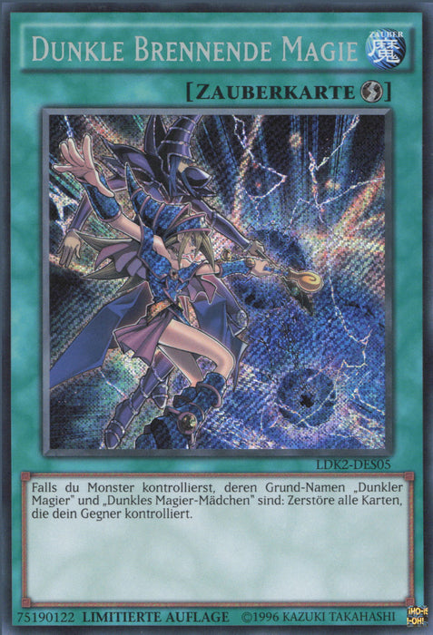 Dunkle Brennende Magie LDK2-DES05 Secret Rare