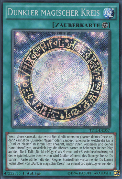 Dunkler magischer Kreis TDIL-DE057 Secret Rare