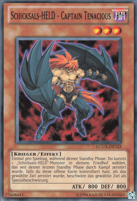 Schicksals-HELD - Captain Tenacious LCGX-DE123 Common