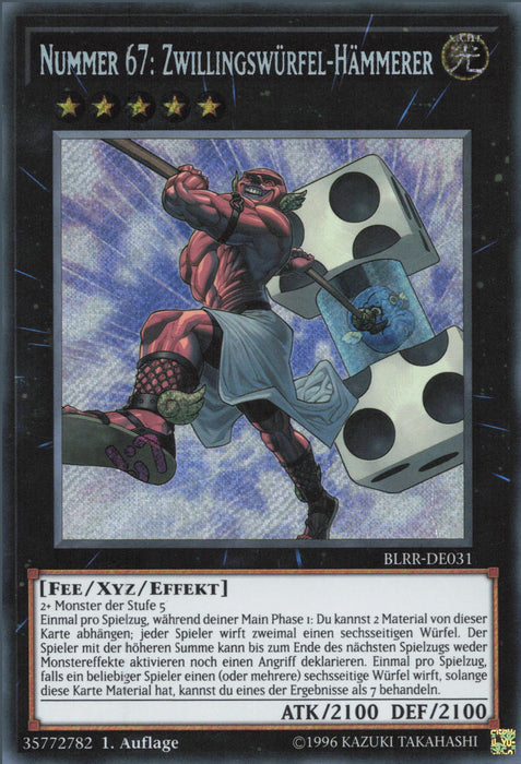 Nummer 67: Zwillingswürfel-Hämmerer BLRR-DE031 Secret Rare