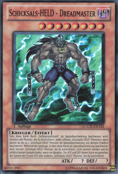 Schicksals-HELD - Dreadmaster LCGX-DE125 Super Rare