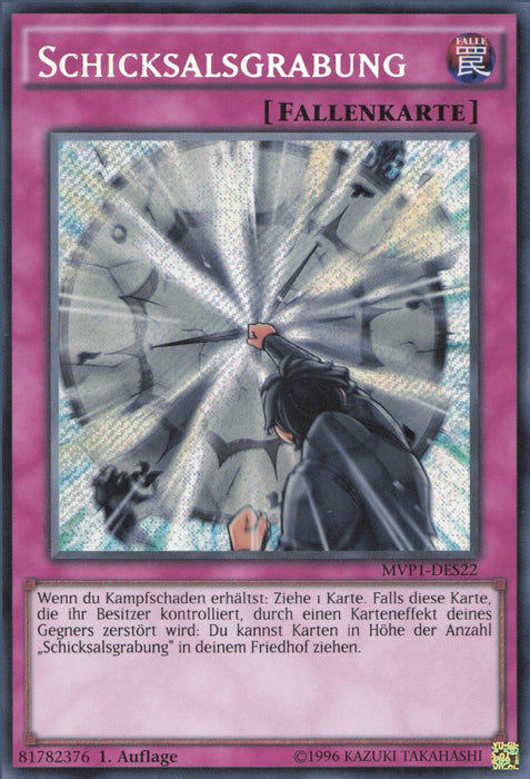 Schicksalsgrabung (V.3) MVP1-DES22 Secret Rare