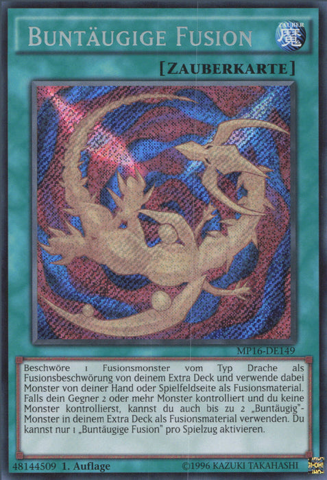 Buntäugige Fusion MP16-DE149 Secret Rare