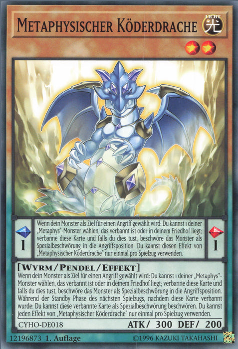 Metaphysischer Köderdrache CYHO-DE018 Common