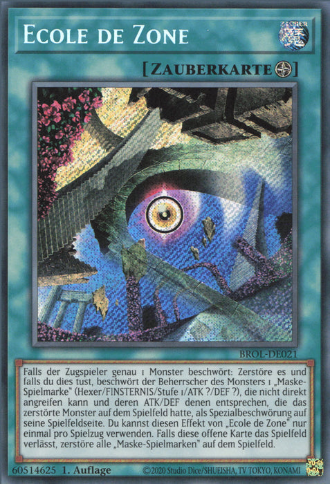 Ecole de Zone BROL-DE021 Secret Rare